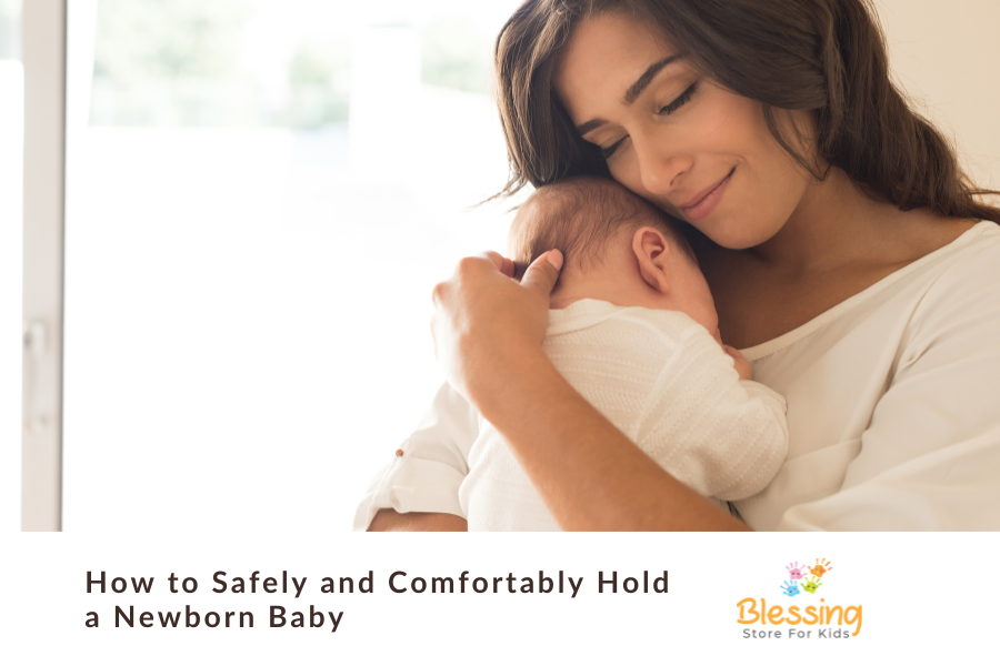 How to Safely and Comfortably Hold a Newborn Baby