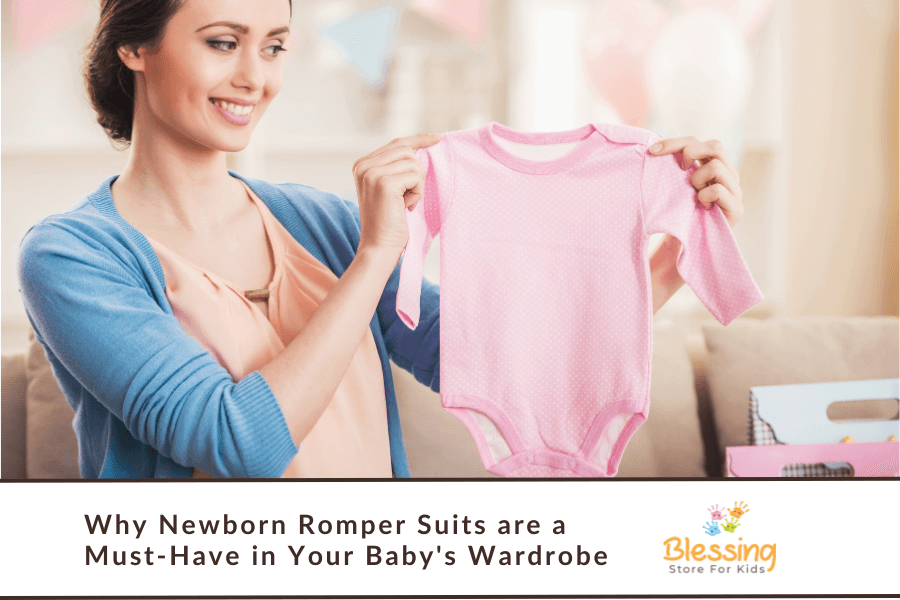 Why Newborn Romper Suits are a Must-Have in Your Baby's Wardrobe