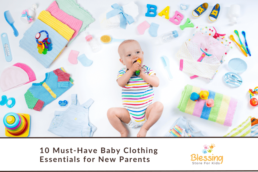 10 Must-Have Baby Clothing Essentials for New Parents