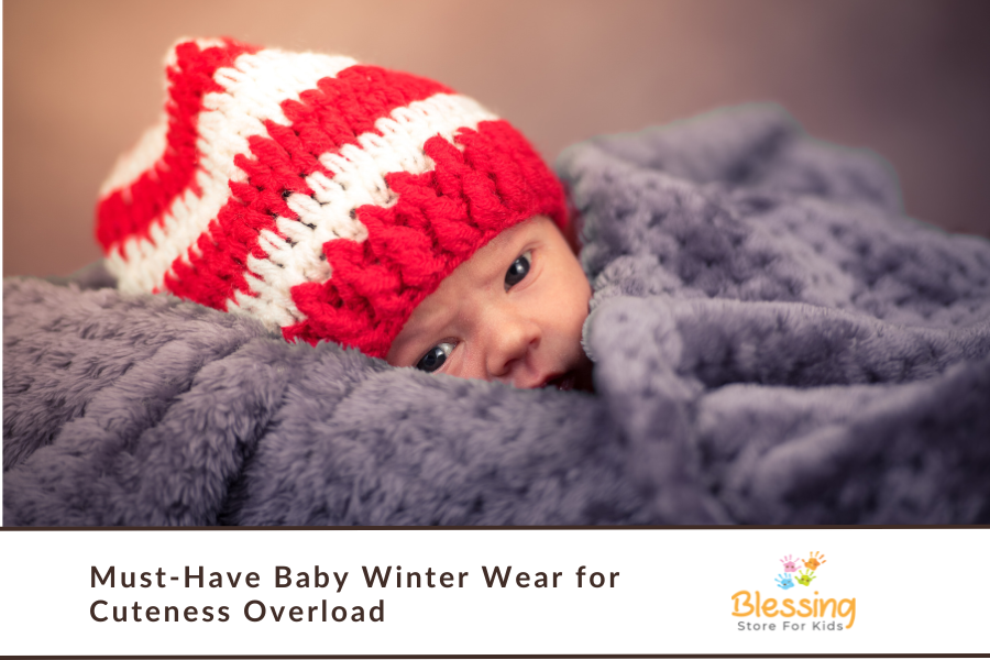 Must-Have Baby Winter Wear for Cuteness Overload